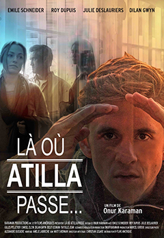 There Where Atilla Passes | La ou Atilla passe